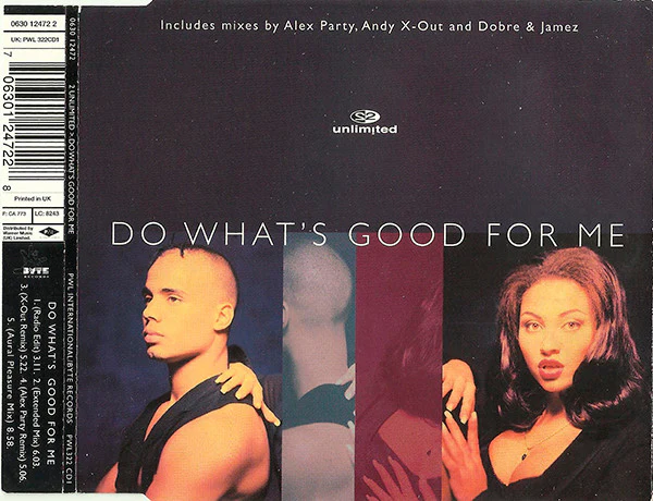 2 Unlimited - Do What's Good For Me (CD, Single, CD1)