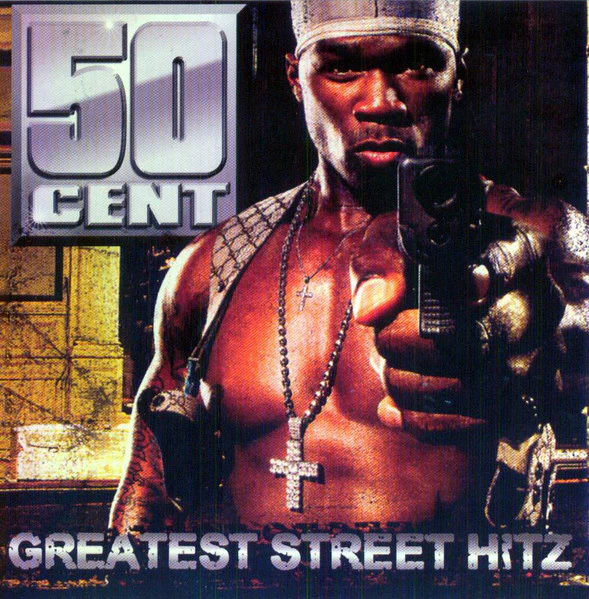 50 Cent - Greatest Street Hitz (CDr, Comp)
