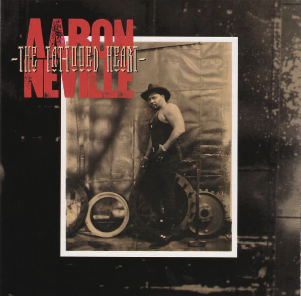 Aaron Neville - The Tattooed Heart (CD, Album)