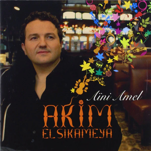 Akim El Sikameya - Aïni Amel (CD, Album + DVD, Album)