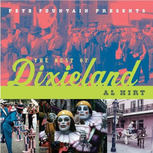 Al Hirt - Pete Fountain Presents The Best Of Dixieland (CD, RE)