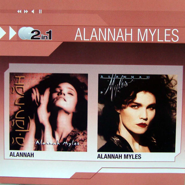 Alannah Myles - Alannah / Alannah Myles (CD, Album, RE + CD, Album, RE + Comp)