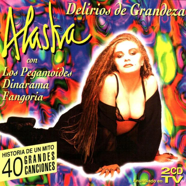 Alaska (6) con Alaska Y Los Pegamoides, Alaska Y Dinarama, Fangoria - Delirios De Grandeza (2xCD, Comp)