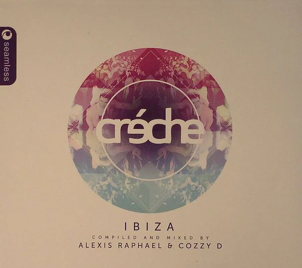 Alexis Raphael & Cozzy D - Creche Ibiza (2xCD, Mixed)