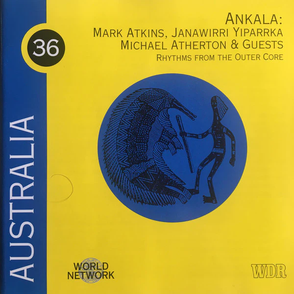 Ankala - Australia: Rhythms From The Outer Core (CD, Album)