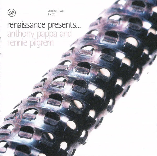 Anthony Pappa And Rennie Pilgrem - Renaissance Presents... Anthony Pappa And Rennie Pilgrem - Volume Two (2xCD, Mixed) - Image 3