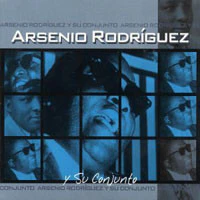 Arsenio Rodriguez Y Su Conjunto - Arsenio Rodriguez Y Su Conjunto (24 Exitos Originales) (CD, Comp)