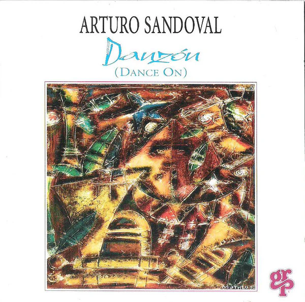 Arturo Sandoval - Danzón (Dance On) (CD, Album) - Image 2