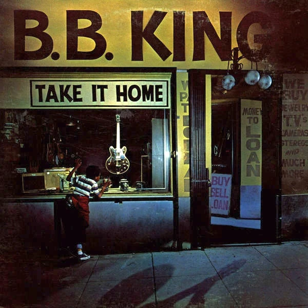 B.B. King - Take It Home (CD, Album)