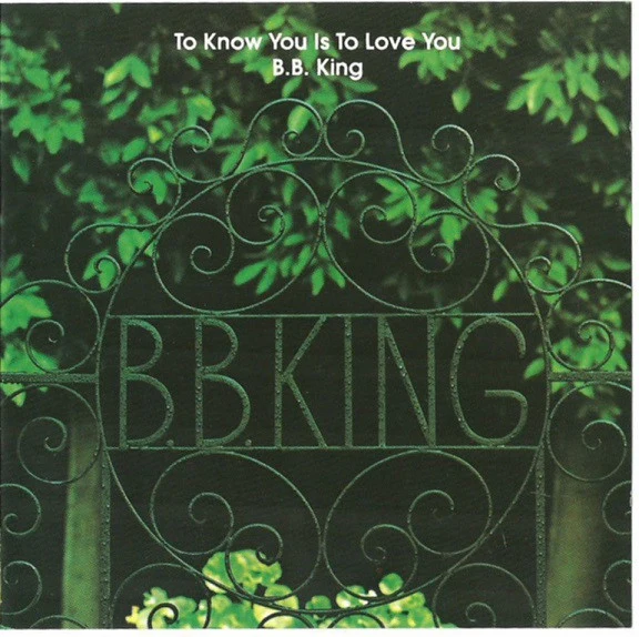 B.B. King - To Know You Is To Love You (CD, Album, RE)