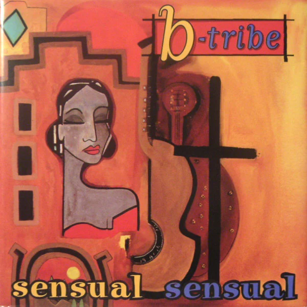 B-Tribe - Sensual Sensual (CD, Album)