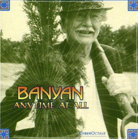 Banyan - Anytime At All (CD, Album)