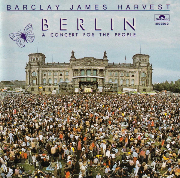 Barclay James Harvest - Berlin (A Concert For The People) (CD, Album)