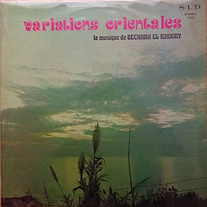 Bechara El Khoury* - Variations Orientales (LP, Album)