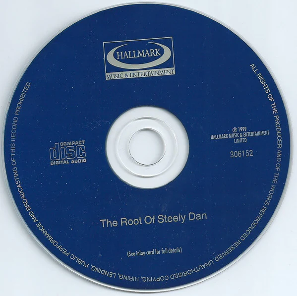 Becker* & Fagen* - The Root Of Steely Dan (CD, Comp) - Image 5