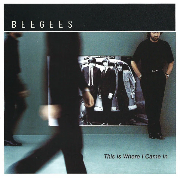 Bee Gees - This Is Where I Came In (HDCD, Album)