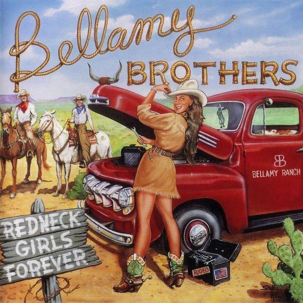 Bellamy Brothers - Redneck Girls Forever (CD, Album)