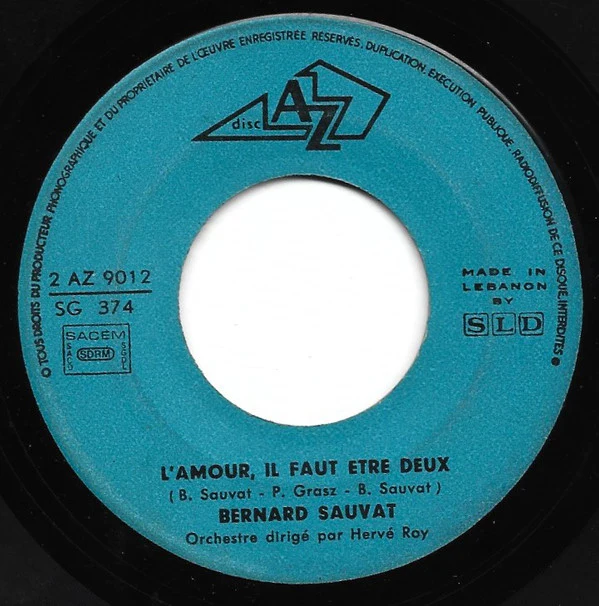Bernard Sauvat - Comme Une Petite Fleur / L'Amour Il Faut Etre Deux (7", Single) - Image 2