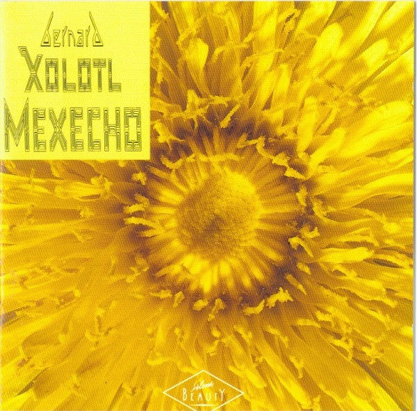 Bernard Xolotl - Mexecho (CD, Album)