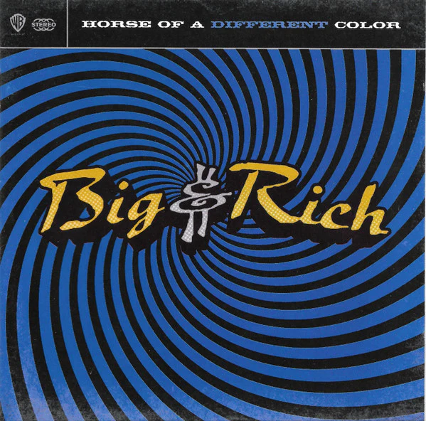 Big & Rich - Horse Of A Different Color (CD, Album)