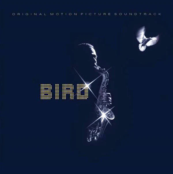Bird (28) - Bird (Original Motion Picture Soundtrack) (LP, Album)