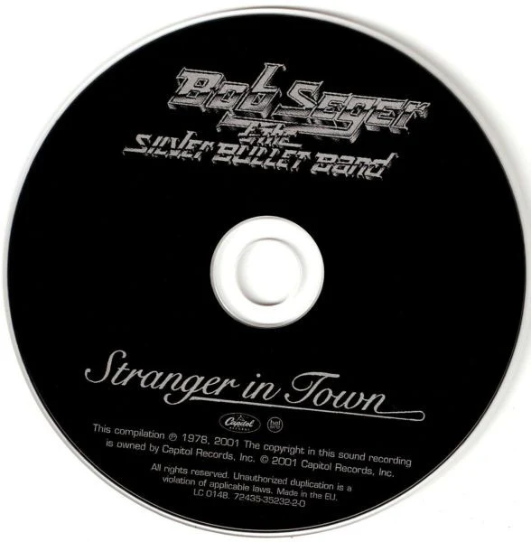 Bob Seger & The Silver Bullet Band* - Stranger In Town (CD, Album, RE, RM, RP) - Image 4
