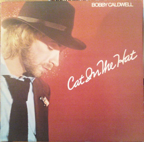 Bobby Caldwell - Cat In The Hat (LP, Album, Vol)