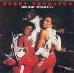 Bobby Thurston - The Main Attraction (LP, Album)