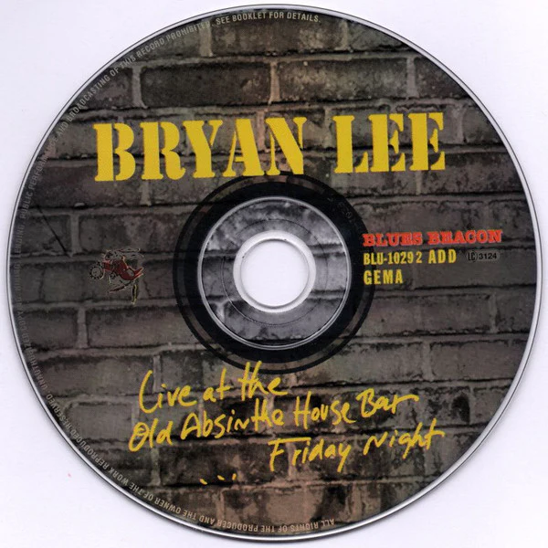 Bryan Lee - Live At The Old Absinthe House Bar ... Friday Night (CD, Album) - Image 4
