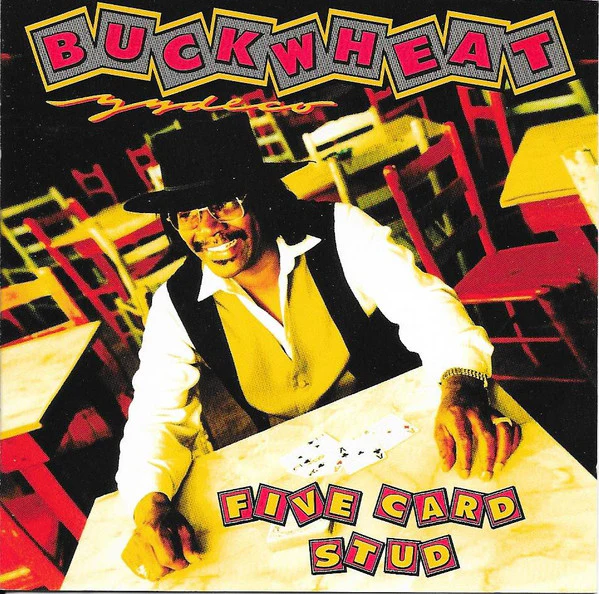 Buckwheat Zydeco - Five Card Stud (CD, Album)