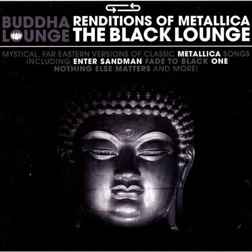 Buddha Lounge* - Renditions Of Metallica - The Black Lounge (CD, Album)