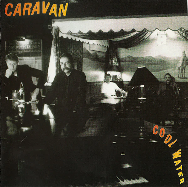 Caravan - Cool Water (CD, Album, RE)
