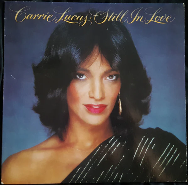 Carrie Lucas - Still In Love (LP, Album)