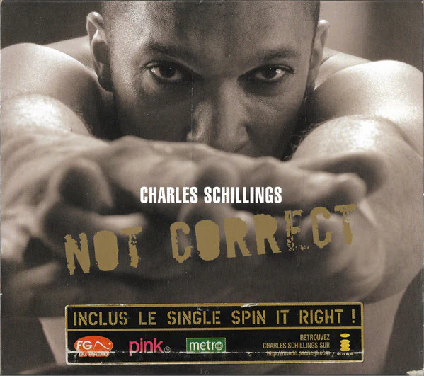 Charles Schillings - Not Correct (CD, Album, Enh)