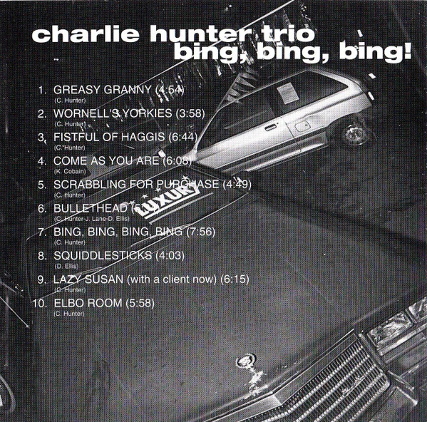 Charlie Hunter Trio - Bing, Bing, Bing! (CD, Album) - Image 2