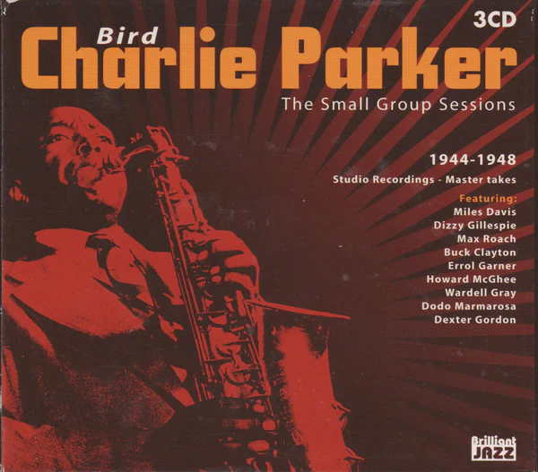 Charlie Parker - The Small Group Sessions (3xCD, Comp)