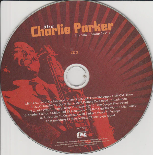 Charlie Parker - The Small Group Sessions (3xCD, Comp) - Image 5