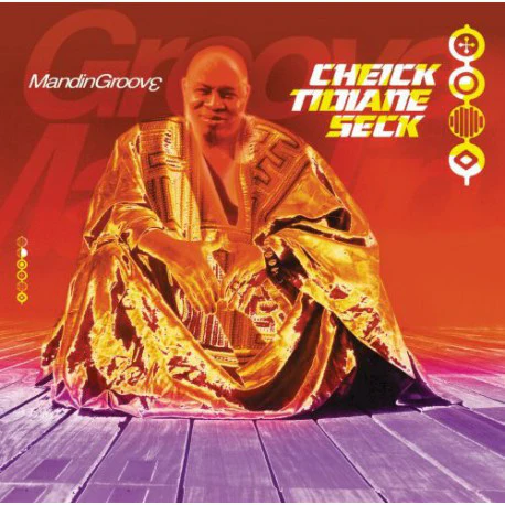 Cheick Tidiane Seck - MandinGroove (CD, Album) - Image 4
