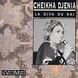 Cheikha Djenia - La Diva Du Rai (CD, Comp)