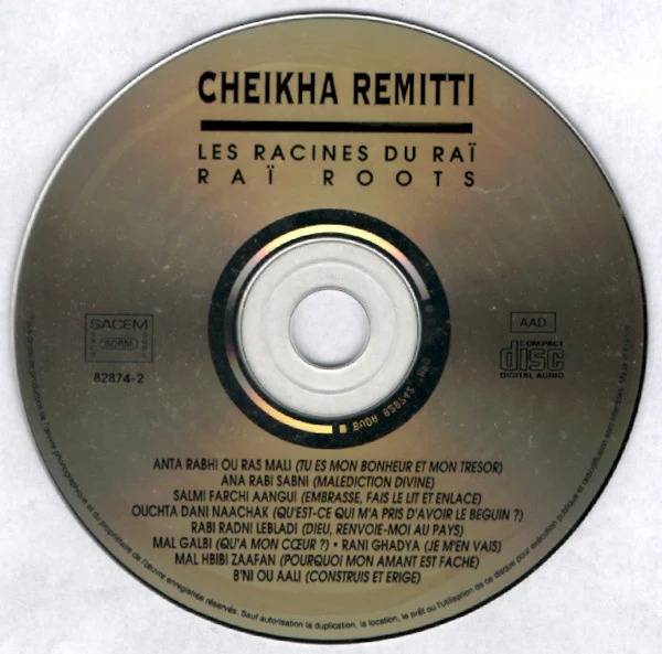 Cheikha Rimitti - Les Racines Du Raï = Raï Roots (CD, Comp) - Image 3