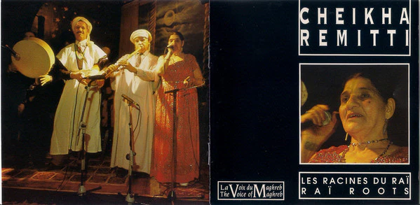 Cheikha Rimitti - Les Racines Du Raï = Raï Roots (CD, Comp) - Image 4