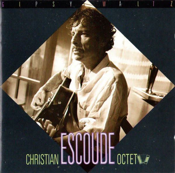 Christian Escoude Octet - Gipsy Waltz (CD, Album, RE)