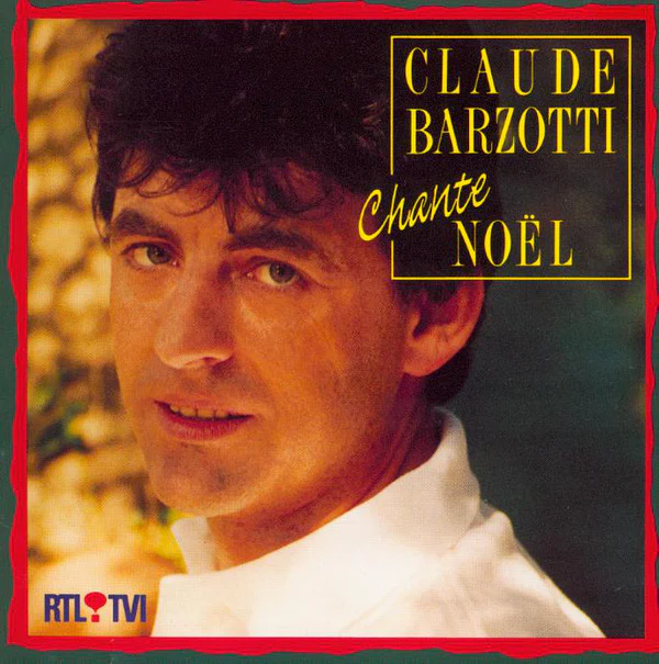 Claude Barzotti - Claude Barzotti Chante Noël (CD, Album)