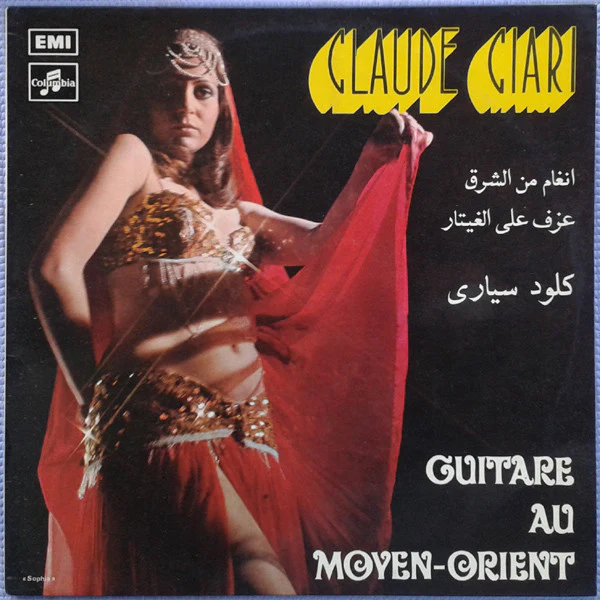 Claude Ciari - Une Guitare Au Moyen-Orient (LP, Album)
