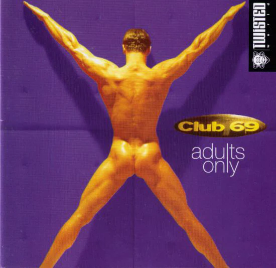 Club 69 - Adults Only (International Edition) (CD, Album, RE)