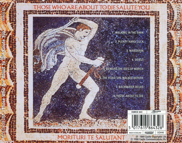 Colosseum - Those Who Are About To Die, Salute You (CD, Album, RE) - Image 2