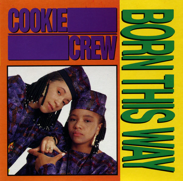 Cookie Crew* - Born This Way! (CD, Album)