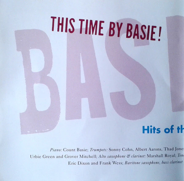 Count Basie And His Orchestra* - This Time By Basie - Hits Of The 50's & 60's! (CD, Comp, RE) - Image 3
