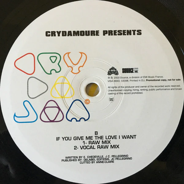 Crydajam - If You Give Me The Love I Want (12", Promo) - Image 4