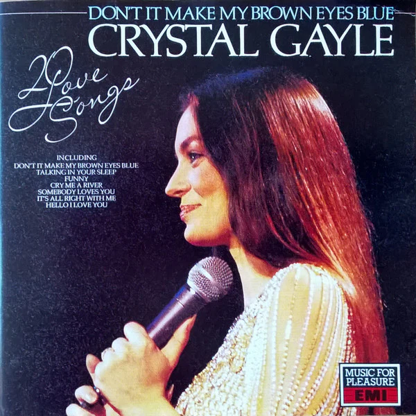 Crystal Gayle - Don't It Make My Brown Eyes Blue - 20 Love Songs (CD, Comp, RE)